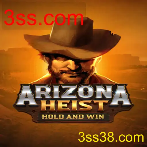 ArizonaHeist